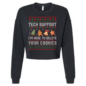 Tech Support IM Here To Delete Your Cookies Christmas Xmas Cropped Pullover Crew