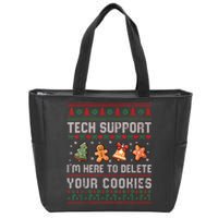 Tech Support IM Here To Delete Your Cookies Christmas Xmas Zip Tote Bag