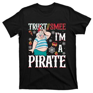 Trust Smee IM A Pirate Mr Smee Santa Christmas Xmas T-Shirt