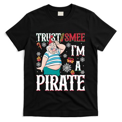 Trust Smee IM A Pirate Mr Smee Santa Christmas Xmas T-Shirt