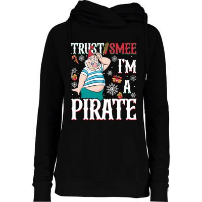 Trust Smee IM A Pirate Mr Smee Santa Christmas Xmas Womens Funnel Neck Pullover Hood