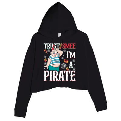 Trust Smee IM A Pirate Mr Smee Santa Christmas Xmas Crop Fleece Hoodie