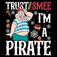 Trust Smee IM A Pirate Mr Smee Santa Christmas Xmas Premium T-Shirt