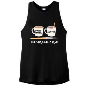 The Struggle Is Real Brush Coffee Funny Art Artist Painter Cool Gift Ladies PosiCharge Tri-Blend Wicking Tank