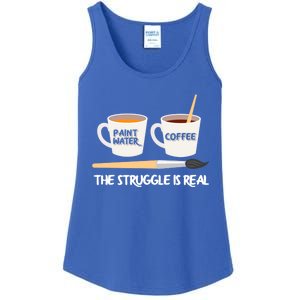 The Struggle Is Real Brush Coffee Funny Art Artist Painter Cool Gift Ladies Essential Tank