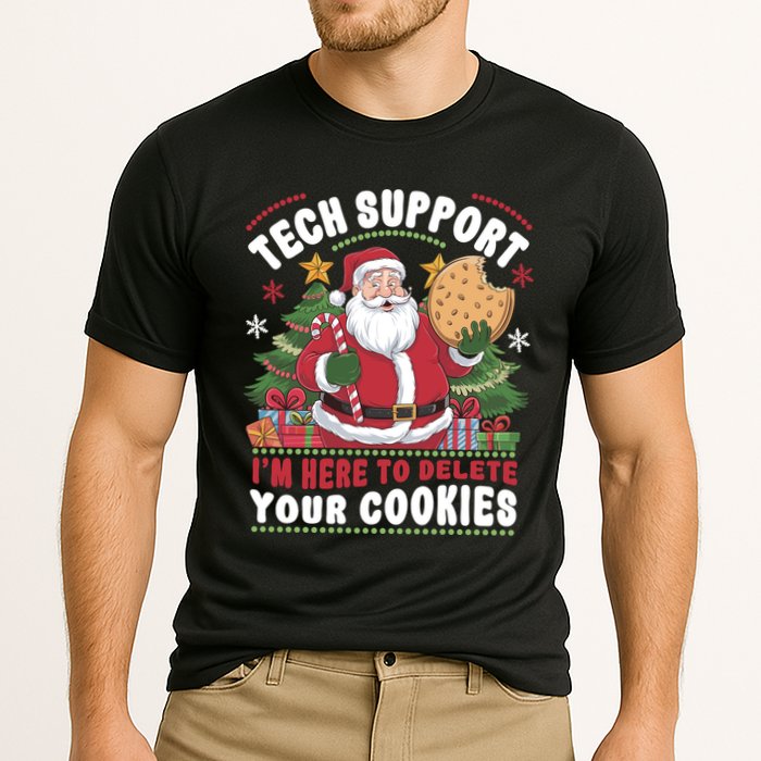 Tech Support IM Here To Delete Your Cookies Cooling Performance Crew T-Shirt