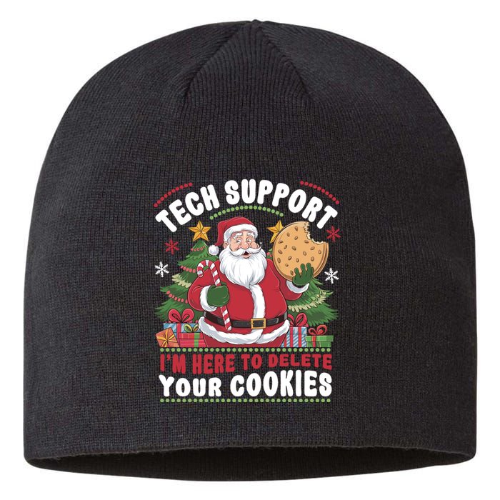 Tech Support IM Here To Delete Your Cookies Sustainable Beanie