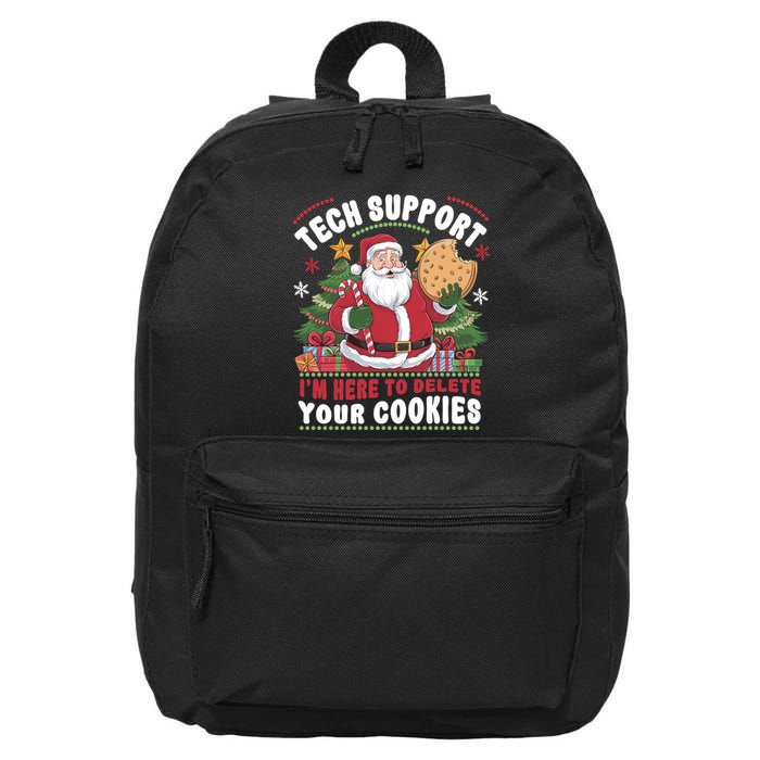 Tech Support IM Here To Delete Your Cookies 16 in Basic Backpack
