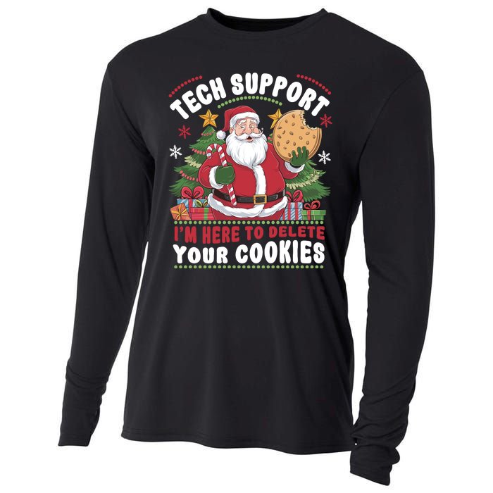 Tech Support IM Here To Delete Your Cookies Cooling Performance Long Sleeve Crew