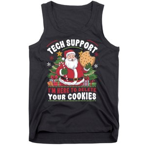 Tech Support IM Here To Delete Your Cookies Tank Top