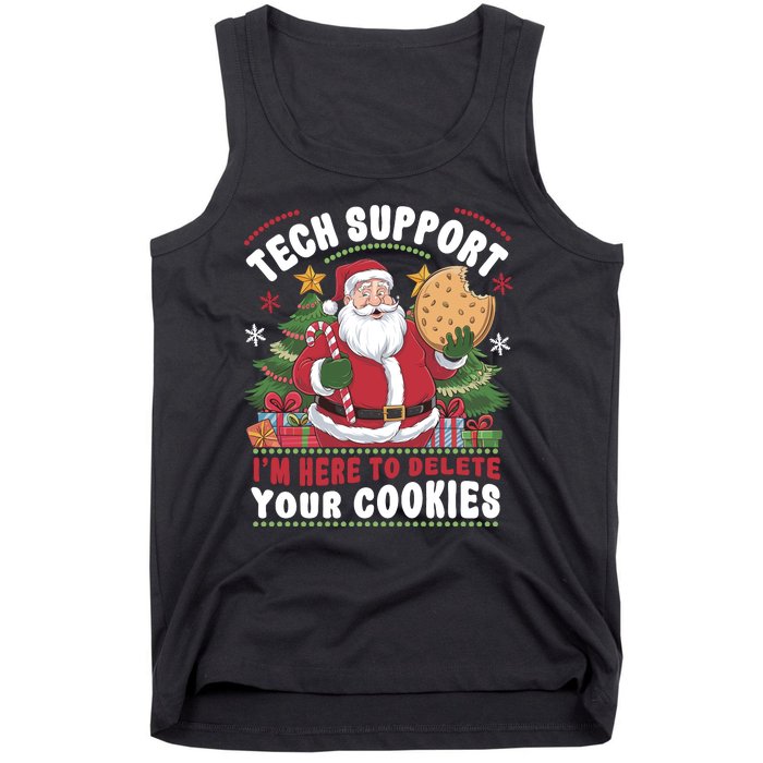 Tech Support IM Here To Delete Your Cookies Tank Top