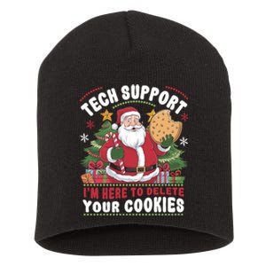 Tech Support IM Here To Delete Your Cookies Short Acrylic Beanie