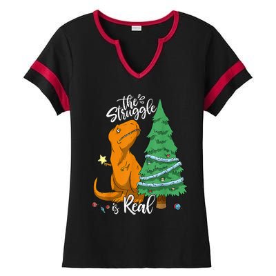 The Struggle Is Real Dinosaur Trex Christmas Tree Xmas Funny  Ladies Halftime Notch Neck Tee