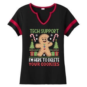 Tech Support I'M Here To Delete Your Cookies Ladies Halftime Notch Neck Tee