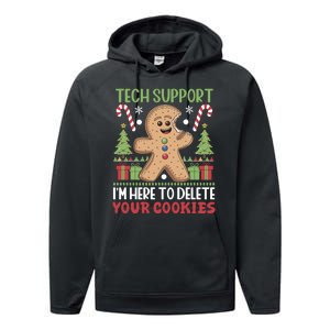 Tech Support I'M Here To Delete Your Cookies Performance Fleece Hoodie