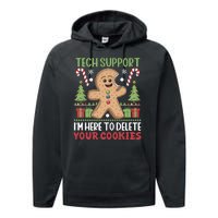 Tech Support I'M Here To Delete Your Cookies Performance Fleece Hoodie