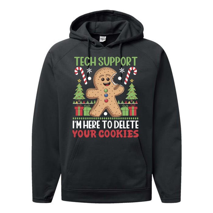 Tech Support I'M Here To Delete Your Cookies Performance Fleece Hoodie