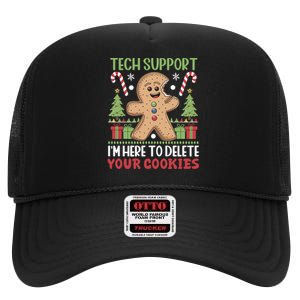 Tech Support I'M Here To Delete Your Cookies High Crown Mesh Back Trucker Hat