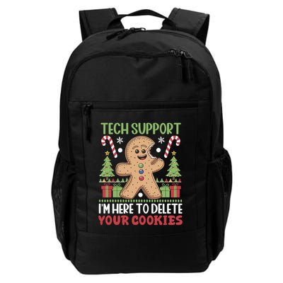 Tech Support I'M Here To Delete Your Cookies Daily Commute Backpack