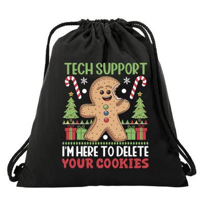Tech Support I'M Here To Delete Your Cookies Drawstring Bag