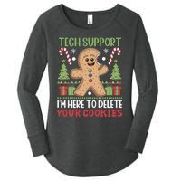 Tech Support I'M Here To Delete Your Cookies Women's Perfect Tri Tunic Long Sleeve Shirt