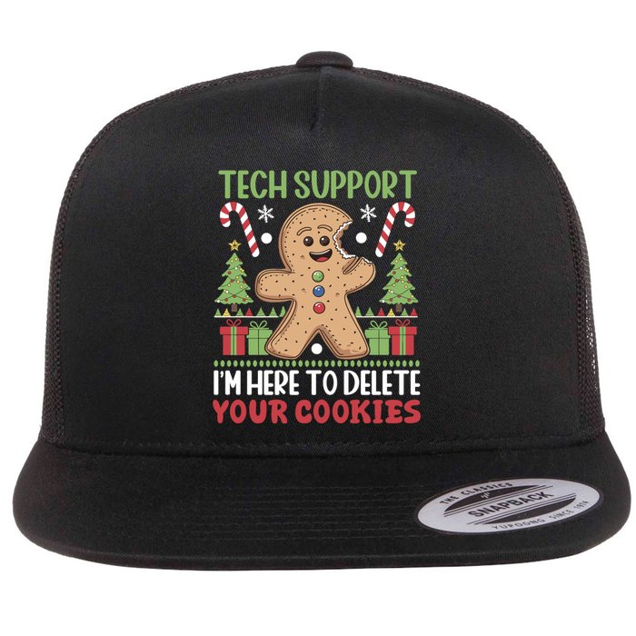 Tech Support I'M Here To Delete Your Cookies Flat Bill Trucker Hat