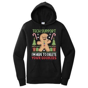 Tech Support I'M Here To Delete Your Cookies Women's Pullover Hoodie