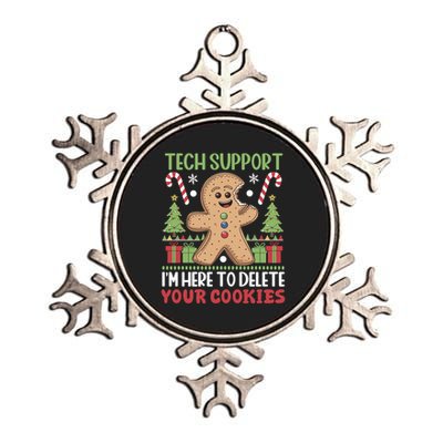 Tech Support I'M Here To Delete Your Cookies Metallic Star Ornament