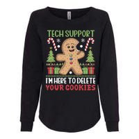 Tech Support I'M Here To Delete Your Cookies Womens California Wash Sweatshirt