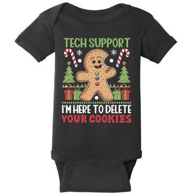 Tech Support I'M Here To Delete Your Cookies Baby Bodysuit