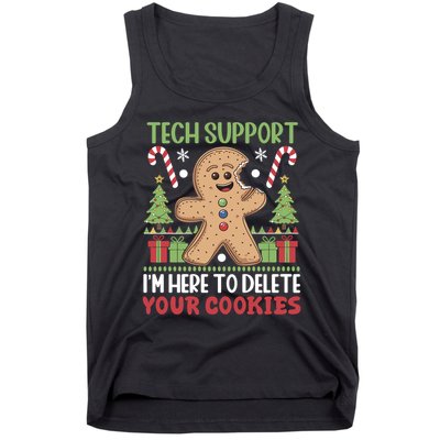 Tech Support I'M Here To Delete Your Cookies Tank Top