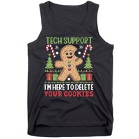 Tech Support I'M Here To Delete Your Cookies Tank Top