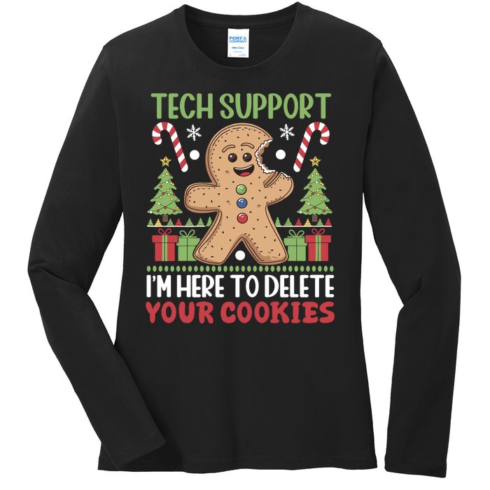 Tech Support I'M Here To Delete Your Cookies Ladies Long Sleeve Shirt