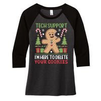 Tech Support I'M Here To Delete Your Cookies Women's Tri-Blend 3/4-Sleeve Raglan Shirt