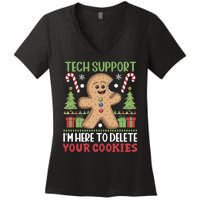 Tech Support I'M Here To Delete Your Cookies Women's V-Neck T-Shirt