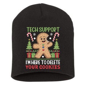 Tech Support I'M Here To Delete Your Cookies Short Acrylic Beanie