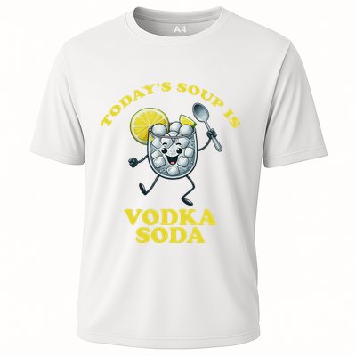 TodayS Soup Is Vodka Soda Performance Shirt