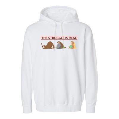 The Struggle Is Real Garment-Dyed Fleece Hoodie