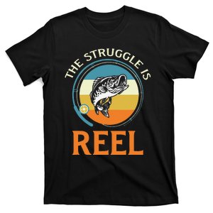 The Struggle Is Reel Bass Fishing T-Shirt