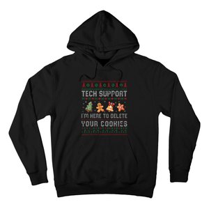 Tech Support IM Here To Delete Your Cookies Christmas Xmas Gift Hoodie