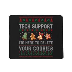 Tech Support IM Here To Delete Your Cookies Christmas Xmas Gift Mousepad