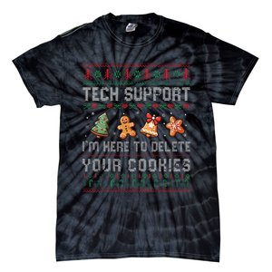 Tech Support IM Here To Delete Your Cookies Christmas Xmas Gift Tie-Dye T-Shirt