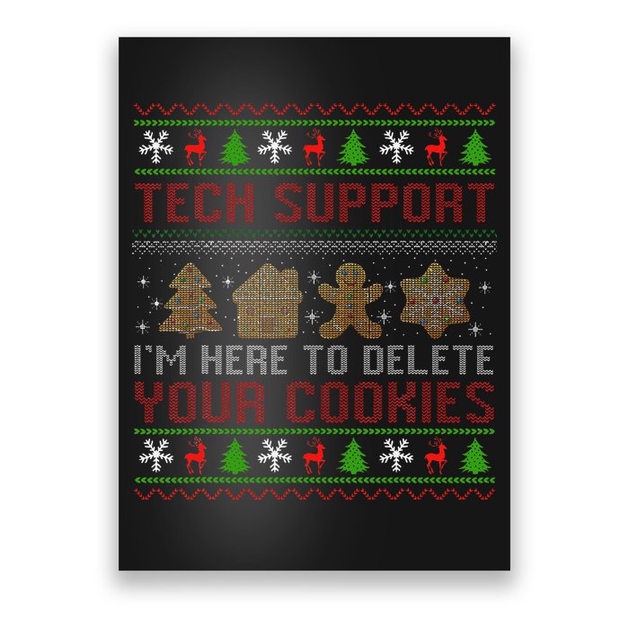 Tech Support IM Here To Delete Your Cookies Christmas Xmas Poster