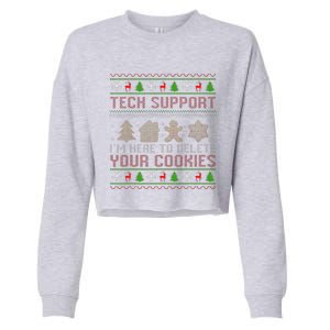 Tech Support IM Here To Delete Your Cookies Christmas Xmas Cropped Pullover Crew