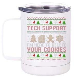 Tech Support IM Here To Delete Your Cookies Christmas Xmas 12 oz Stainless Steel Tumbler Cup