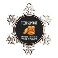 Tech Support IM Here To Delete Your Cookies Tech Support Metallic Star Ornament