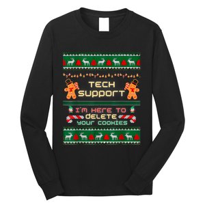 Tech Support IM Here To Delete Your Cookies Christmas Xmas Long Sleeve Shirt