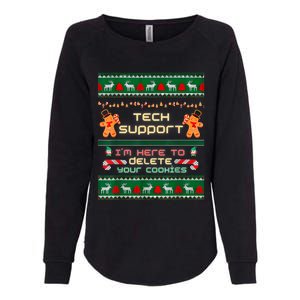 Tech Support IM Here To Delete Your Cookies Christmas Xmas Womens California Wash Sweatshirt