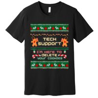 Tech Support IM Here To Delete Your Cookies Christmas Xmas Premium T-Shirt