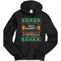 Tech Support IM Here To Delete Your Cookies Christmas Xmas Tie Dye Hoodie